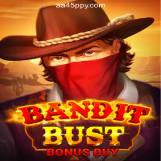 Exploring the Excitement of BanditBustBonusBuy: A Premier Slot Game by AA45.COM Oficial Slots Brasil #1